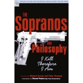 The Sopranos and Philosophy: I Kill Therefore I Am