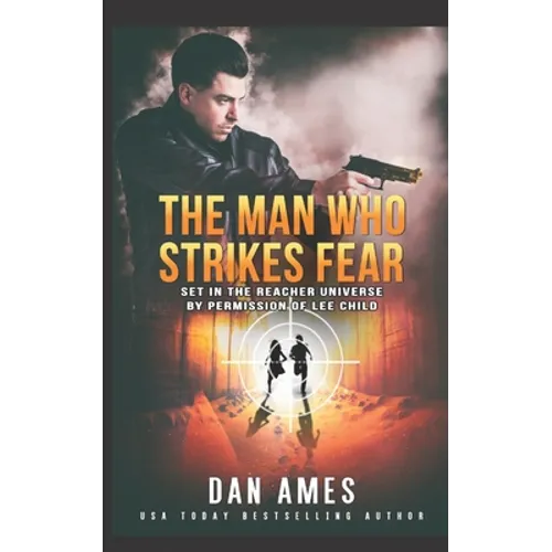 The Man Who Strikes Fear