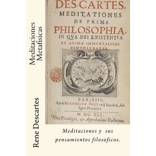 Meditaciones Metafisicas (Spanish) Edition