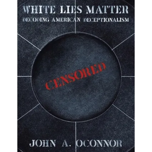 White Lies Matter