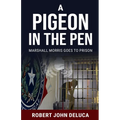 A Pigeon in the Pen