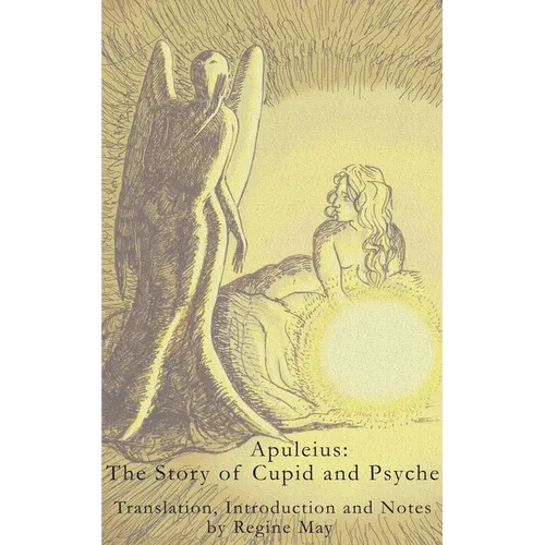 Apuleius: The Story of Cupid and Psyche