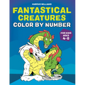 Fantastical Creatures Color by Number: For Kids Ages 4-8