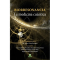 Biorresonancia: La medicina cuántica