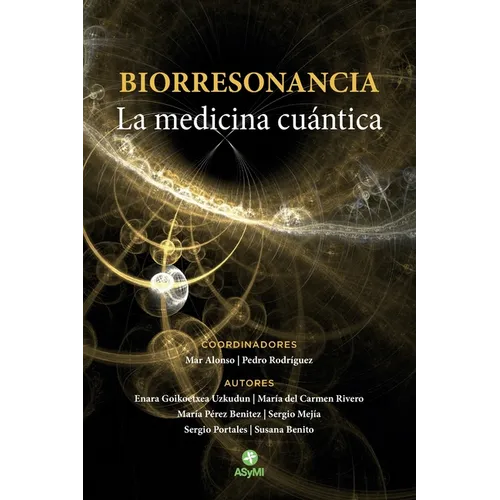 Biorresonancia: La medicina cuántica