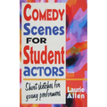 Comedy Scenes for Student Actors