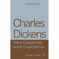 Charles Dickens: David Copperfield/ Great Expectations