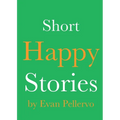 Short Happy Stories