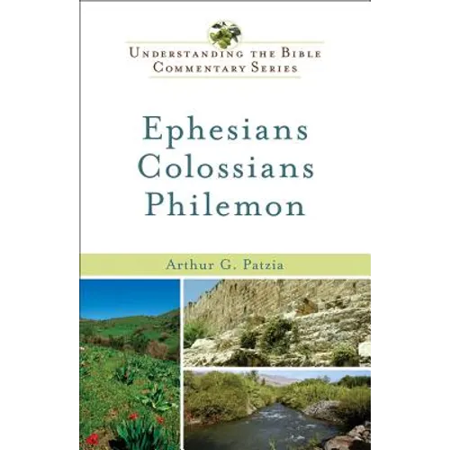 Ephesians, Colossians, Philemon