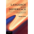Language Across Difference: Ethnicity, Communication, and Youth Identities in Changing Urban Schools