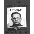 The Los Alamos Primer