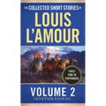 The Collected Short Stories of Louis l'Amour, Volume 2: Frontier Stories