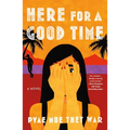 Here for a Good Time