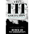 The Fit Collection: 10th Anniversary Edition