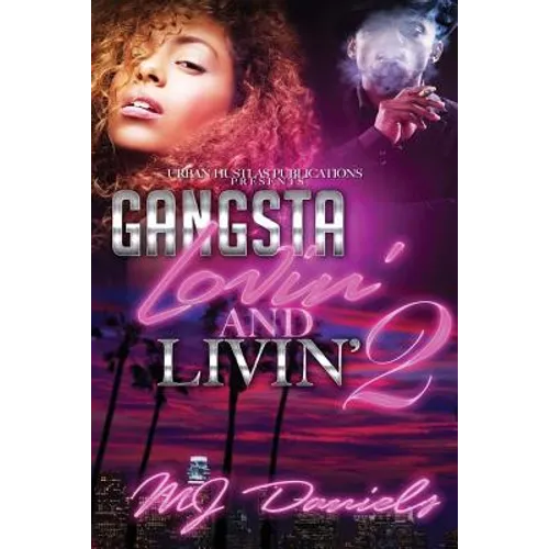 Gangsta Lovin and Livin 2