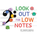 Look Out for Low Notes