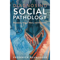 Diagnosing Social Pathology