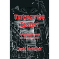 Unforgiving Destiny: The Relentless Pursuit of a Black Marketeer