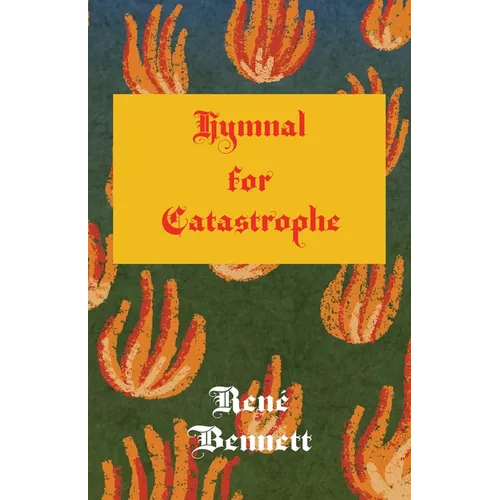 Hymnal for Catastrophe