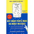 Why Smart People Make Big Money Mistakes... and How to Correct Them: Lessons from the Life-Changing Science of Behavioral Economics