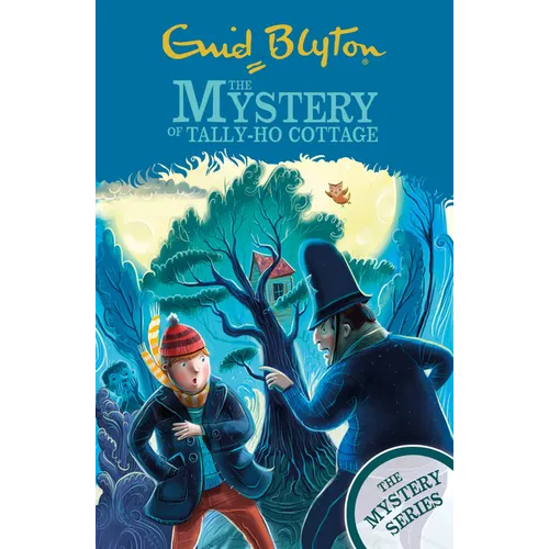 The Mystery of Tally-Ho Cottage: Book 12