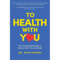 To Health With You