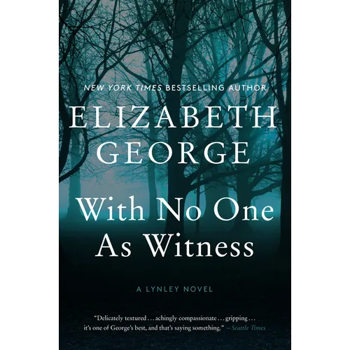 With No One as Witness: A Lynley Novel
