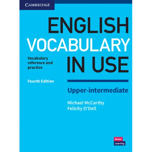 English Vocabulary in Use Upper-Intermediate Book with Answers: Vocabulary Reference and Practice