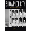Showpiece City: How Architecture Made Dubai