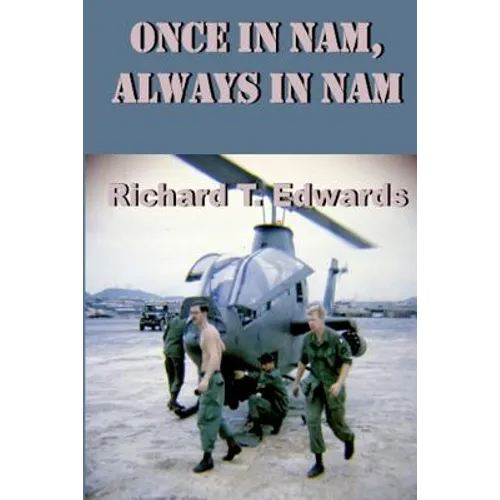 Once in Nam, Always in Nam