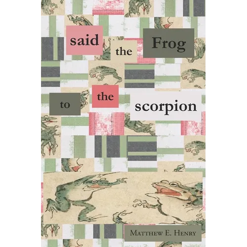 said the Frog to the scorpion