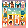 Growing Up: An Inclusive Guide to Puberty and Your Changing Body