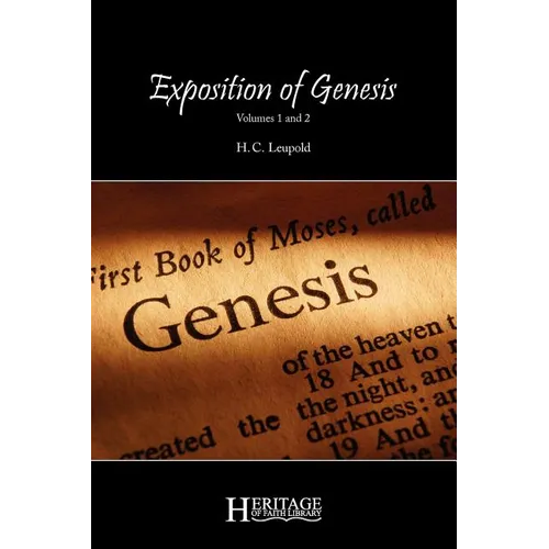 Exposition of Genesis: Volumes 1 and 2