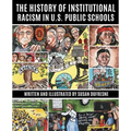 The History of Institutional Racism in U.S. Public Schools