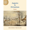 Auguries & Divinations: Poems