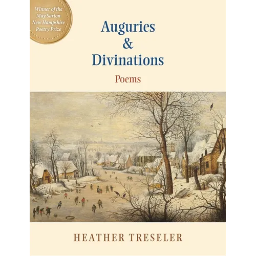 Auguries & Divinations: Poems