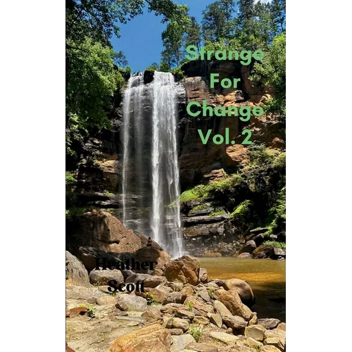 Strange For Change Vol. 2
