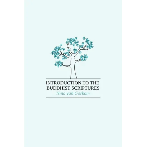 Introduction to the Buddhist Scriptures