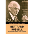 Bertrand Russell Selected Works Collection