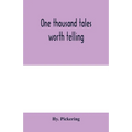 One thousand tales worth telling