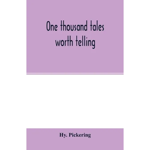 One thousand tales worth telling