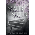 Never Leave, Never Lie