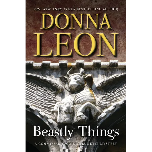 Beastly Things: A Commissario Guido Brunetti Mystery