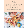 The Saltwater Table: Recipes from the Coastal South