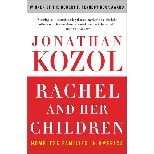 Rachel and Her Children: Homeless Families in America