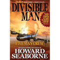 Divisible Man - Five Man Crew