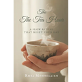The Tea Hour: Slow Rituals That Reset Your Day
