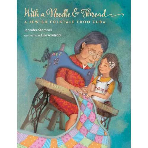With a Needle and Thread: A Jewish Folktale from Cuba
