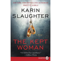 The Kept Woman: A Will Trent Thriller