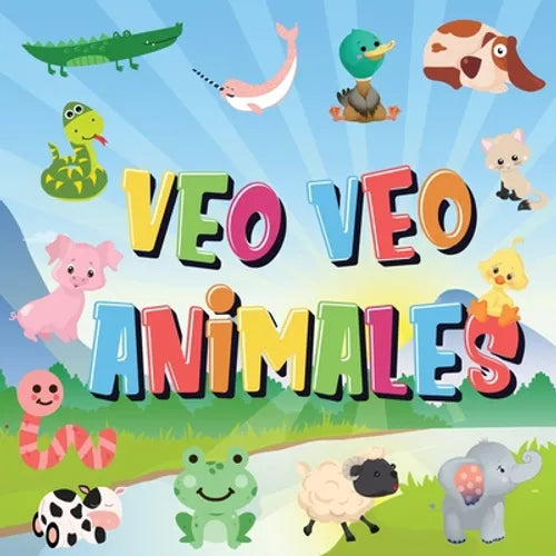 Veo Veo - Animales: ¿Puedes ver el Animal que Empieza con...? ¡Un Juego de Buscar y Encontrar muy Divertido, para Niños de 2 a 4 Años!